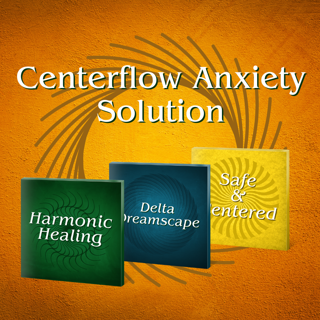 CenterFlow-Anxiety-Solution-Suite-Image